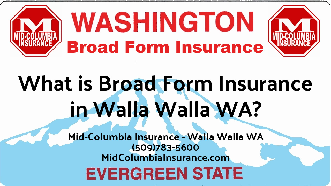 Broadform Insurance Walla Walla WA