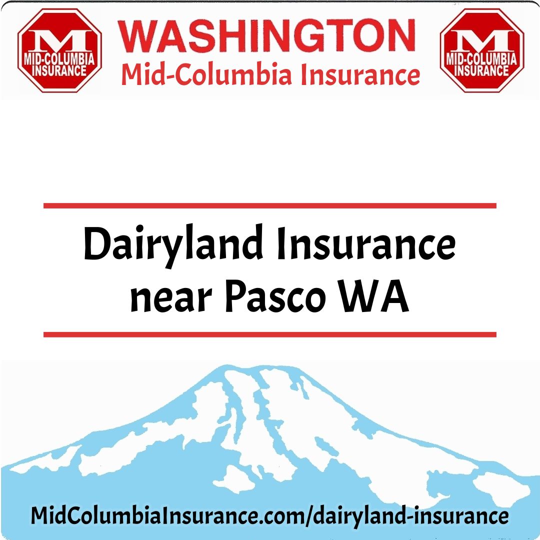 Dairyland Insurance near Pasco WA