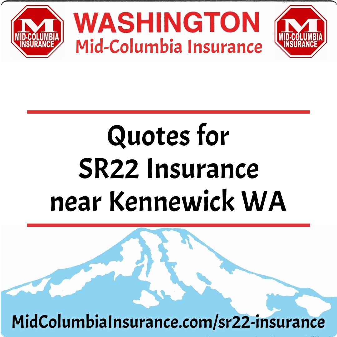 Quotes For SR22 Insurance Near Kennewick WA