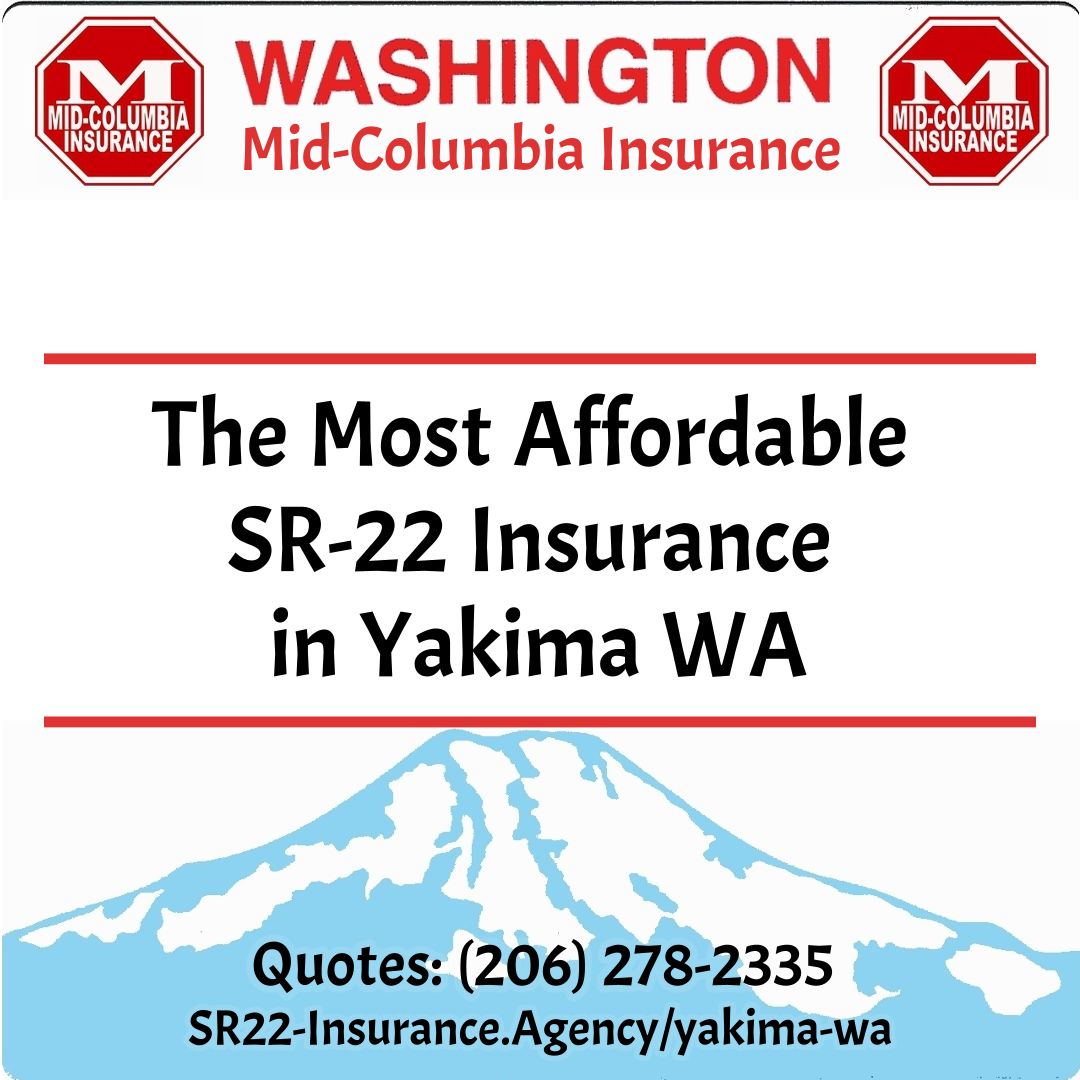 SR22 Insurance Agency in Yakima WA