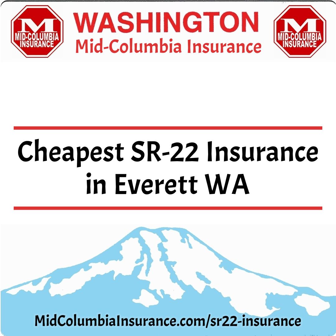 Cheapest SR22 Insurance in Everett WA