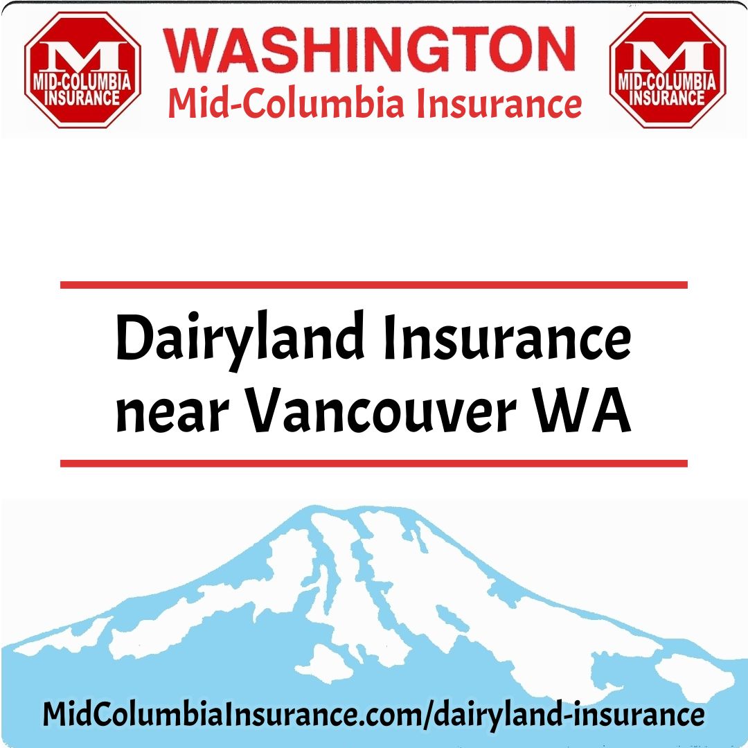 Dairyland Insurance near Vancouver WA